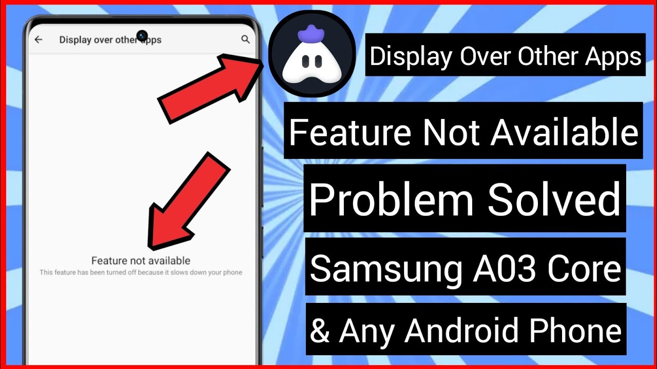 How To Fix Display Over Other Apps Feature Not Available On Samsung A03 Core | Feature Not Available