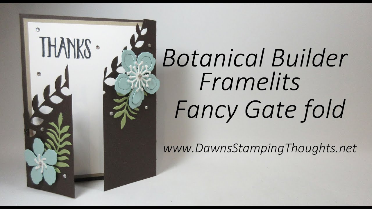 Fancy Gate Fold card using Botanical Builder Framelits from Stampin'Up!