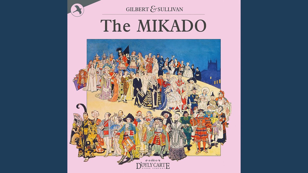 The Mikado: Brightly Dawns Our Wedding Day