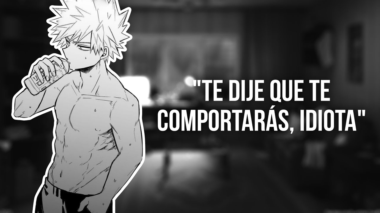 Katsuki Bakugou se enoja contigo h×h 🔥💥 Asmr Roleplay #roleplay