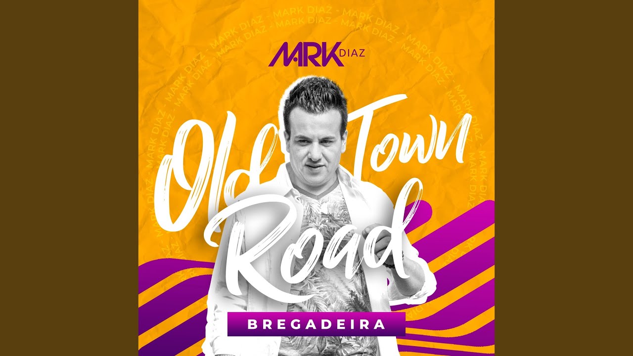 Old Town Road, Bregadeira