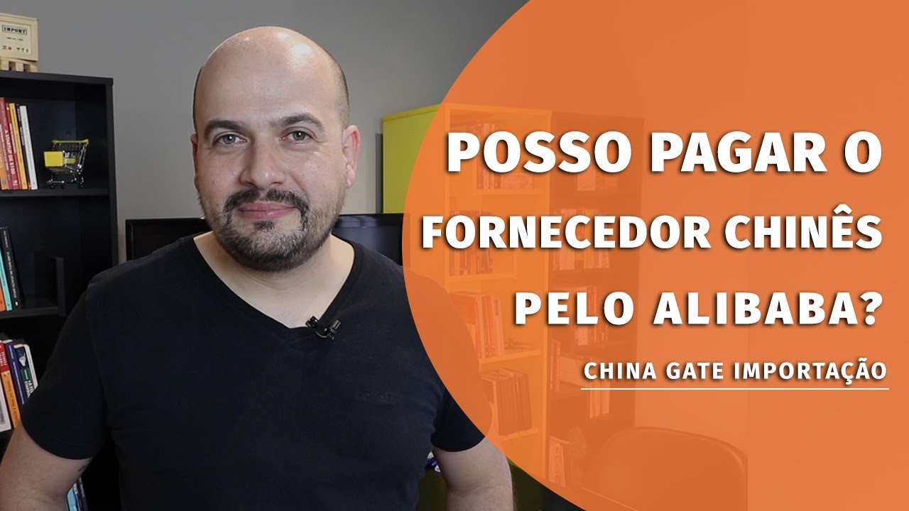 Posso Pagar o Fornecedor Chinês pelo Alibaba? - China Gate Importação