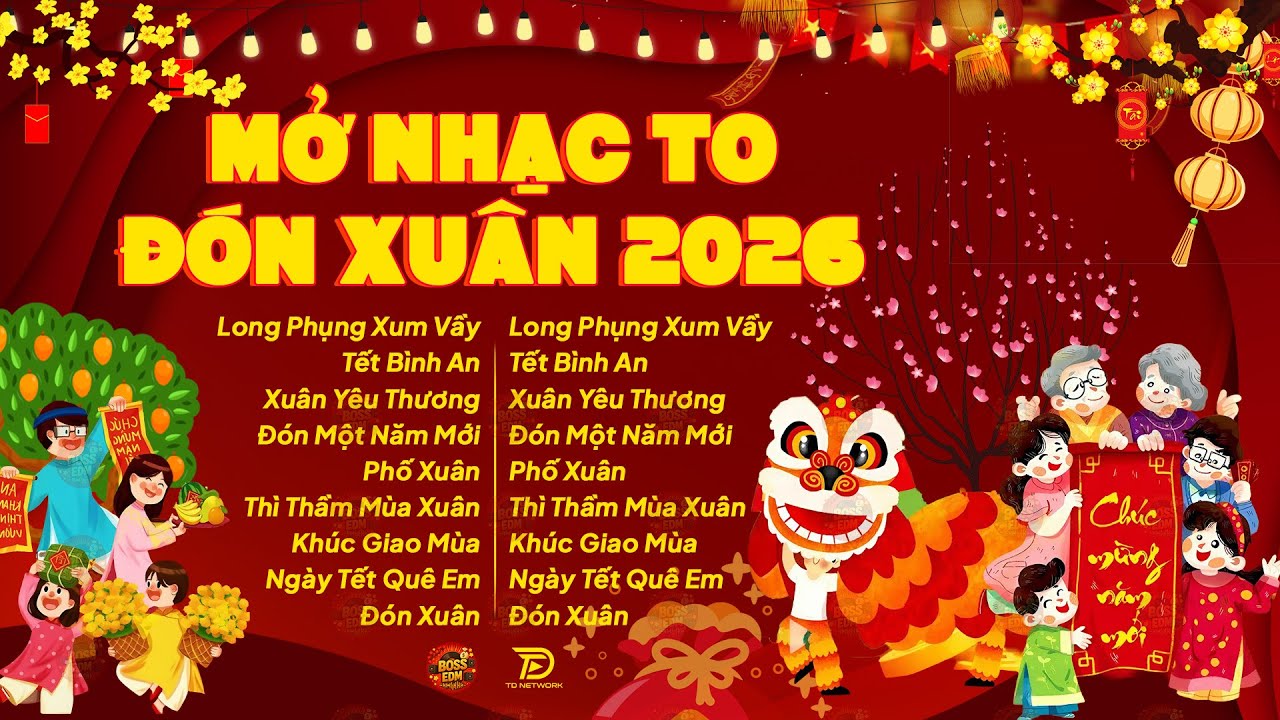 Mở Nhạc To Đón Tết 2026 🧧 Ngày Xuân Long Phụng Sum Vầy Remix - Lk Nhạc Tết EDM Tiktok Hay Nhất