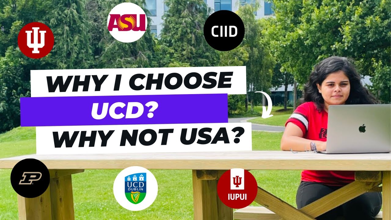 Part-1 Why did I choose UCD for MS in HCI? Why not the US? | UCD | Msc in Human Computer Interaction