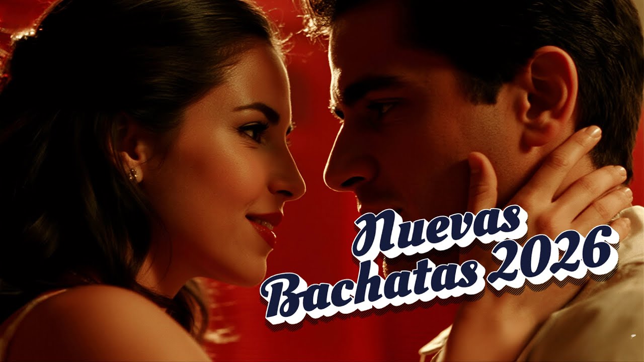 Fresh Global Bachata Movement 2026 - Bachata Nueva Moderna para Ritmos Románticos