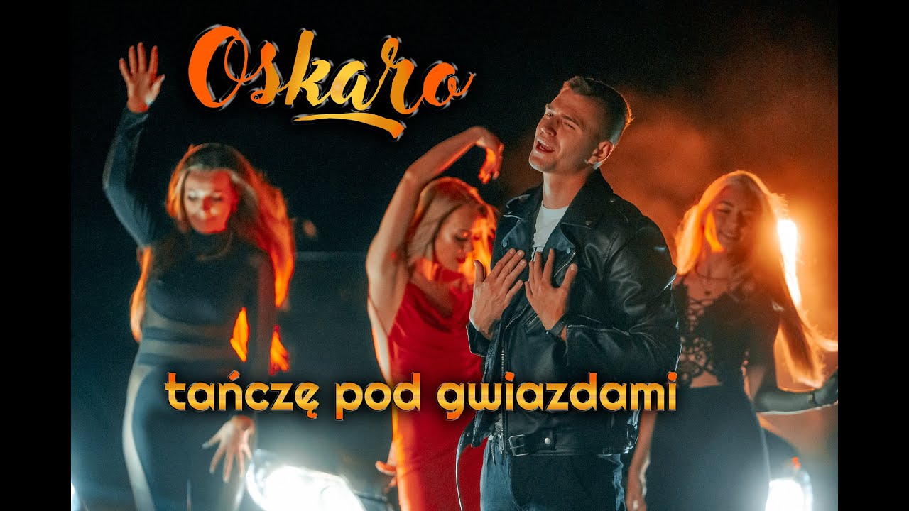 Oskaro - Tańczę pod gwiazdami (Official Video)