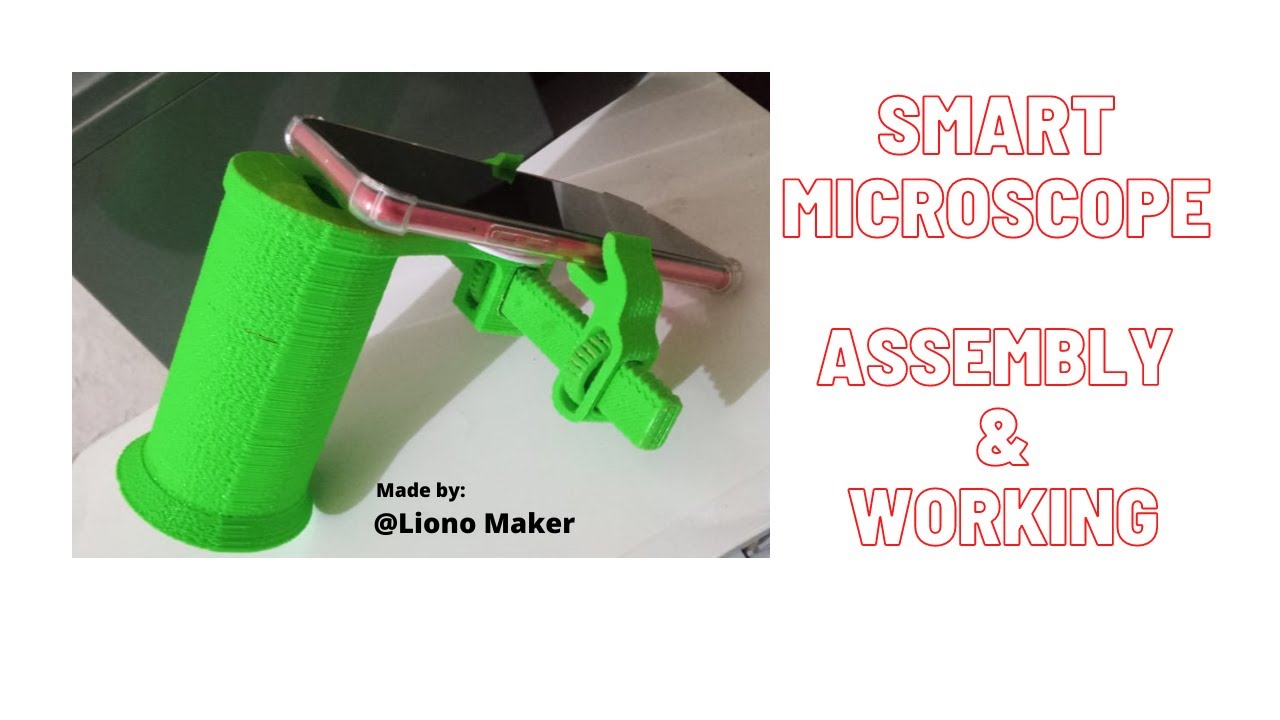 3D Printed Model of Mini Microscope | Assembling 3D Parts | Part 2 | Liono Maker