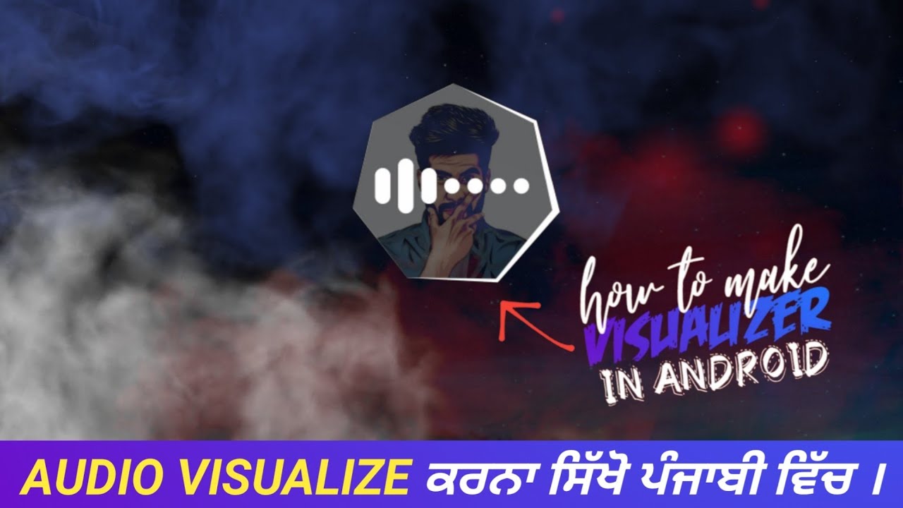 How to Make Audio Visualizer on Android [PUNJABI] | How to Make Audio Spectrum on Android