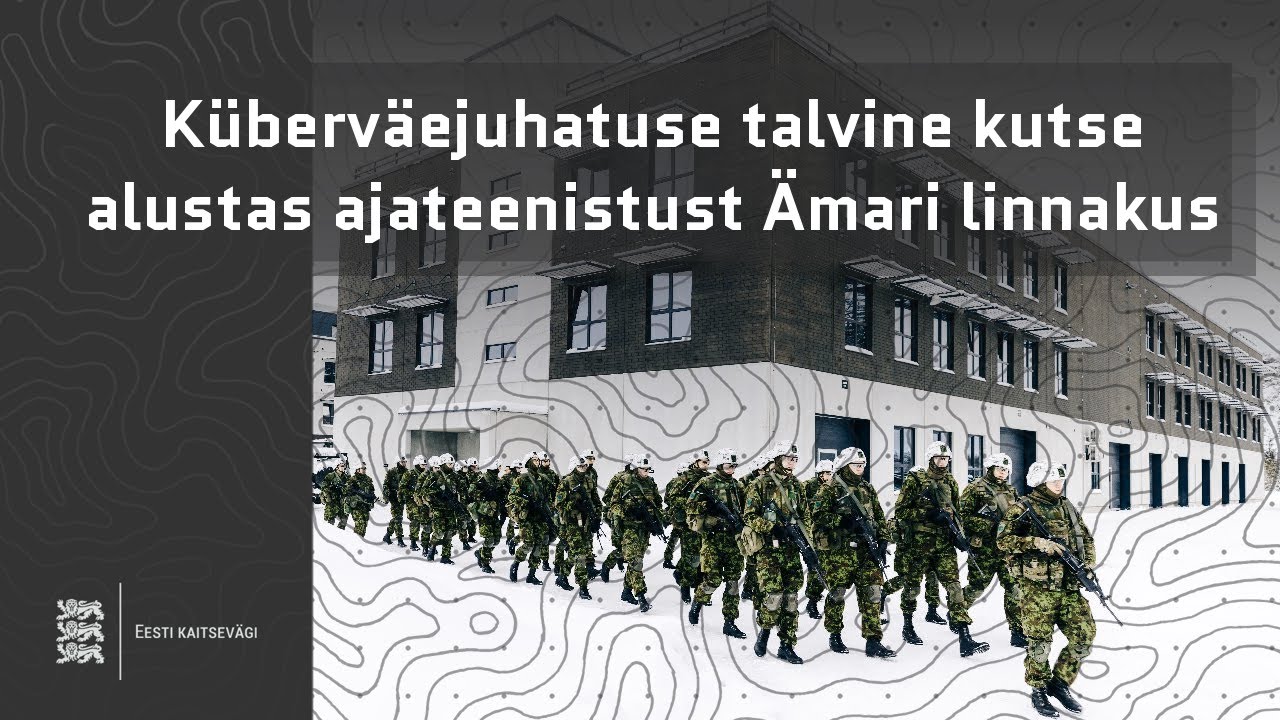 Küberväejuhatuse talvine kutse alustas ajateenistust Ämari linnakus
