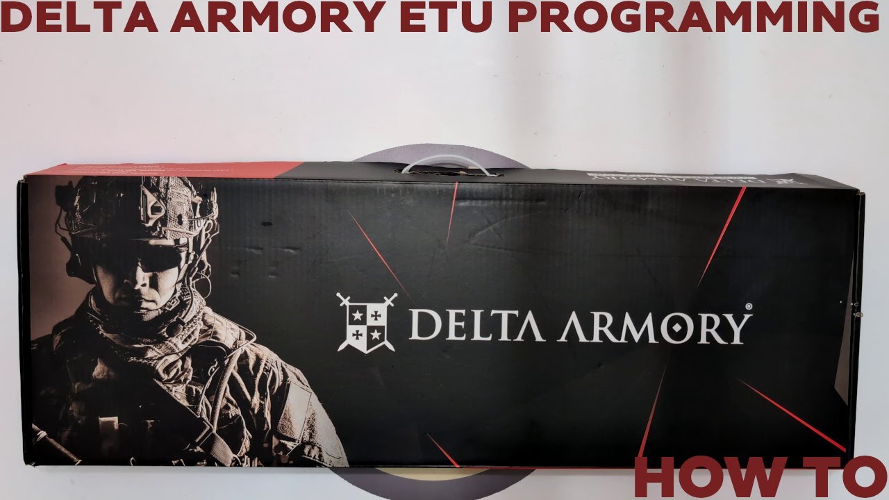 [HOW TO] DELTA ARMOURY ETU PROGRAMMING