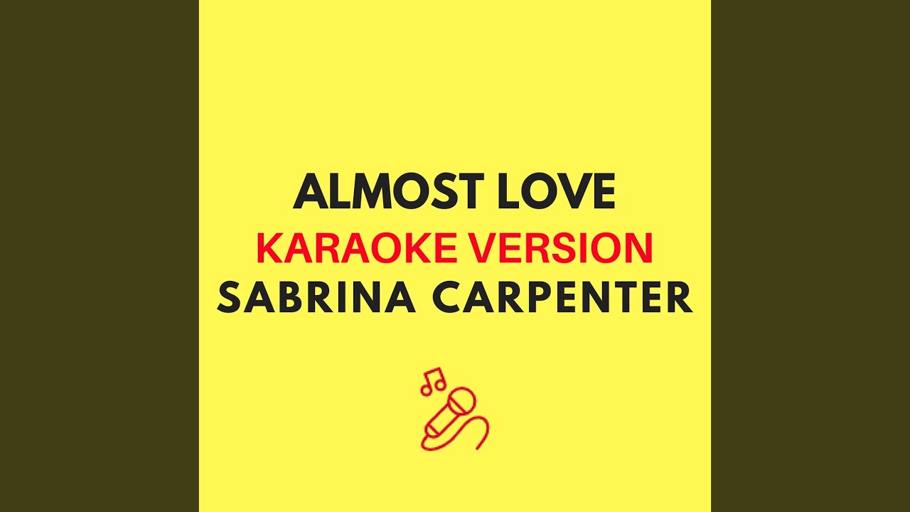 Almost Love (Karaoke Version)