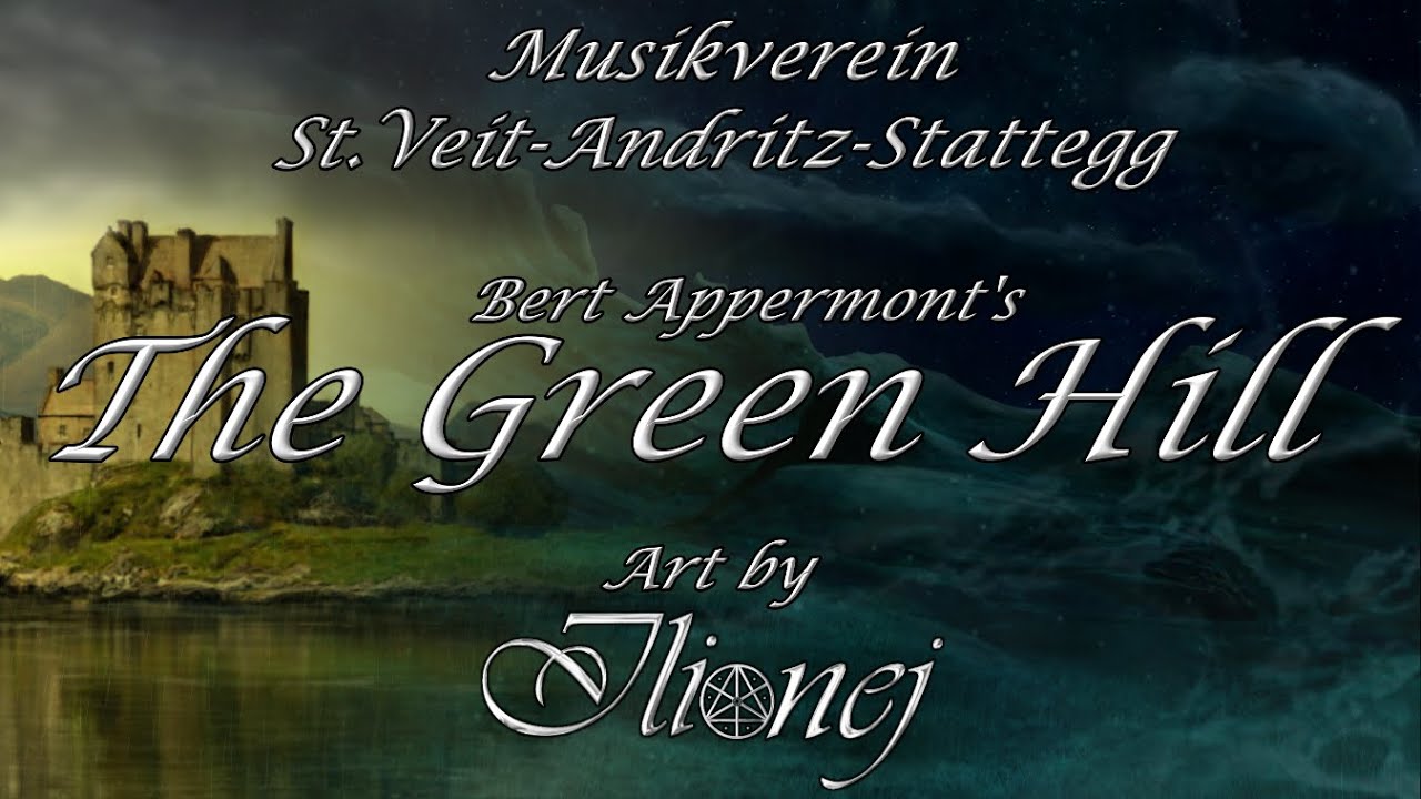 Musikverein St. Veit-Andritz-Stattegg - The Green Hill