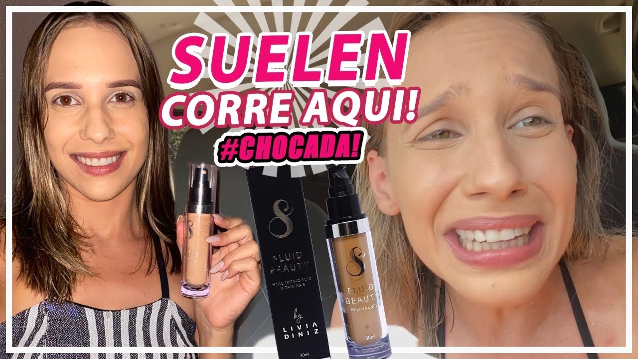 RESENHA BASE FLUID BEAUTY SUELEN MAKEUP