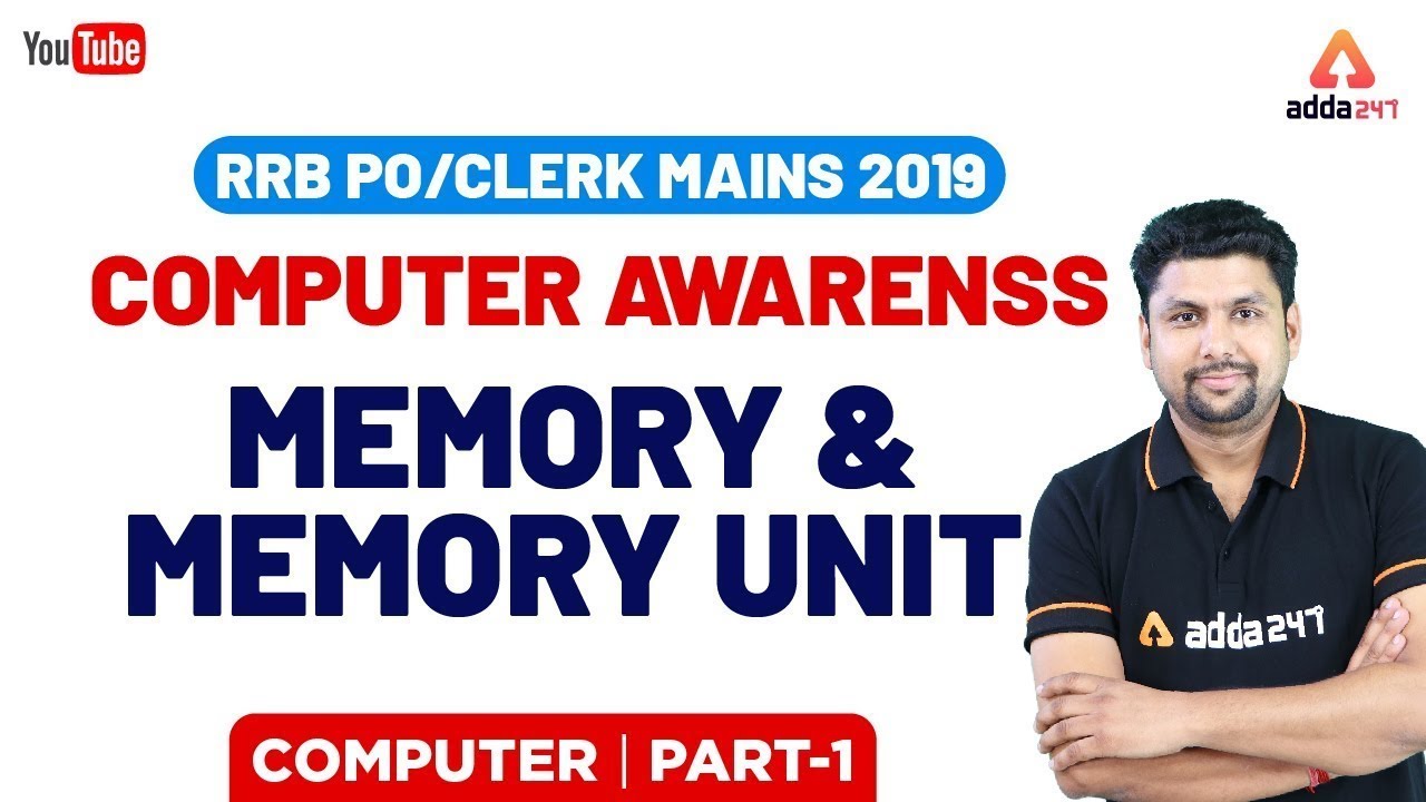 RRB PO/CLERK 2019 | COMPUTER AWARENESS | Memory And Memory Unit (Part 1)