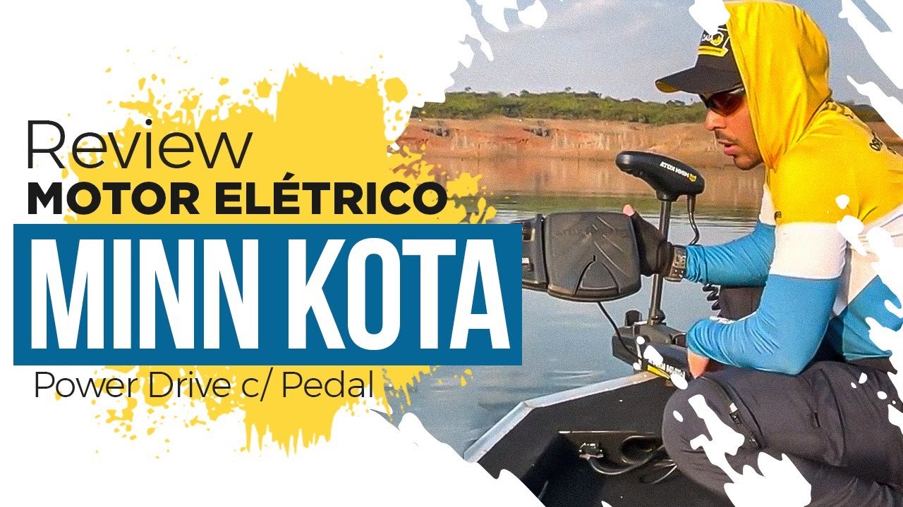 Motor MINN KOTA Power Drive c/ PEDAL ELETR&Ocirc;NICO | Review Caiaqueiro