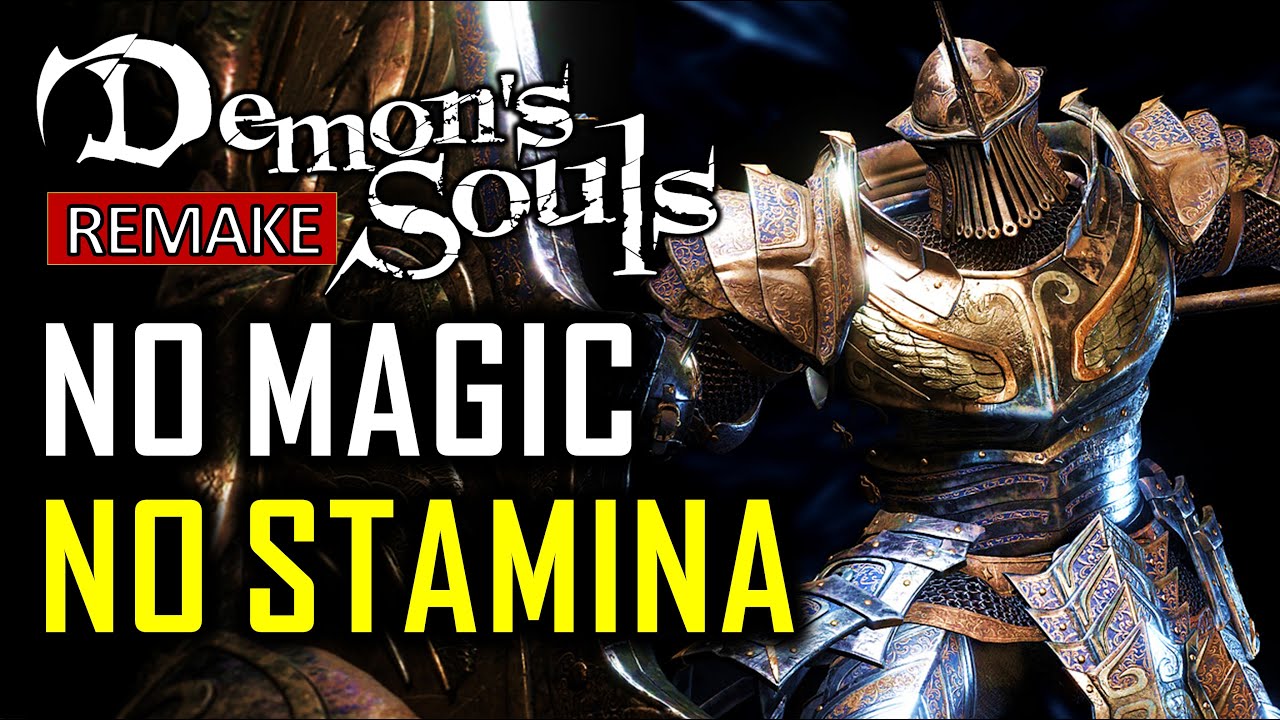 Can You Beat Demon's Souls Without Using Stamina AND Without Using Sorcery?