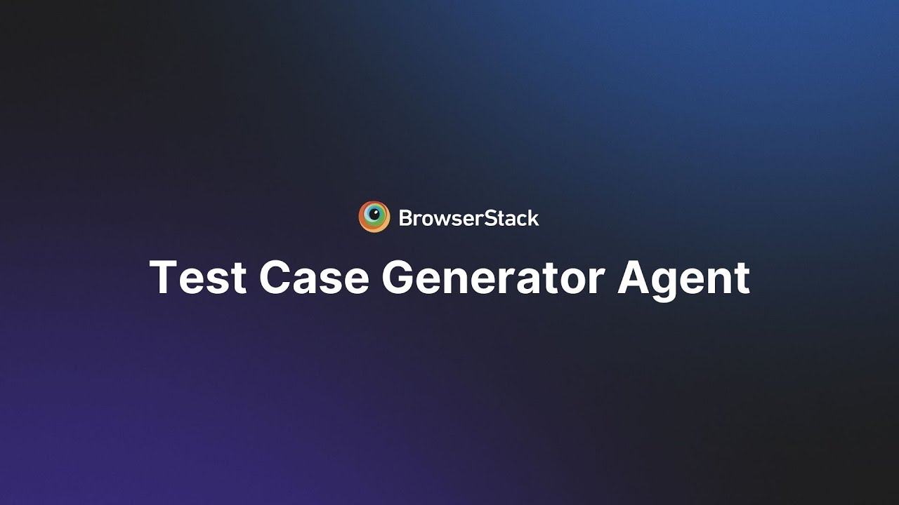BrowserStack Test Case Generator AI Agent