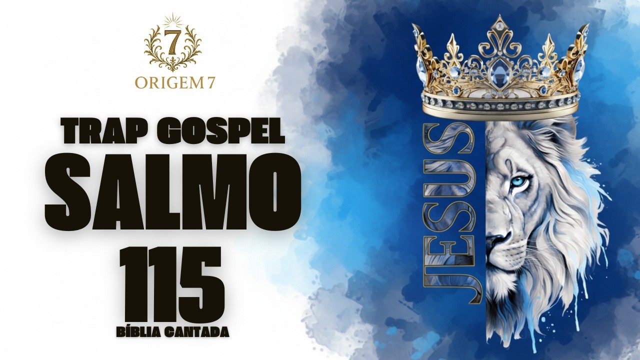 SALMO 115 ⚠️ O Senhor é meu pastor | Trap Gospel