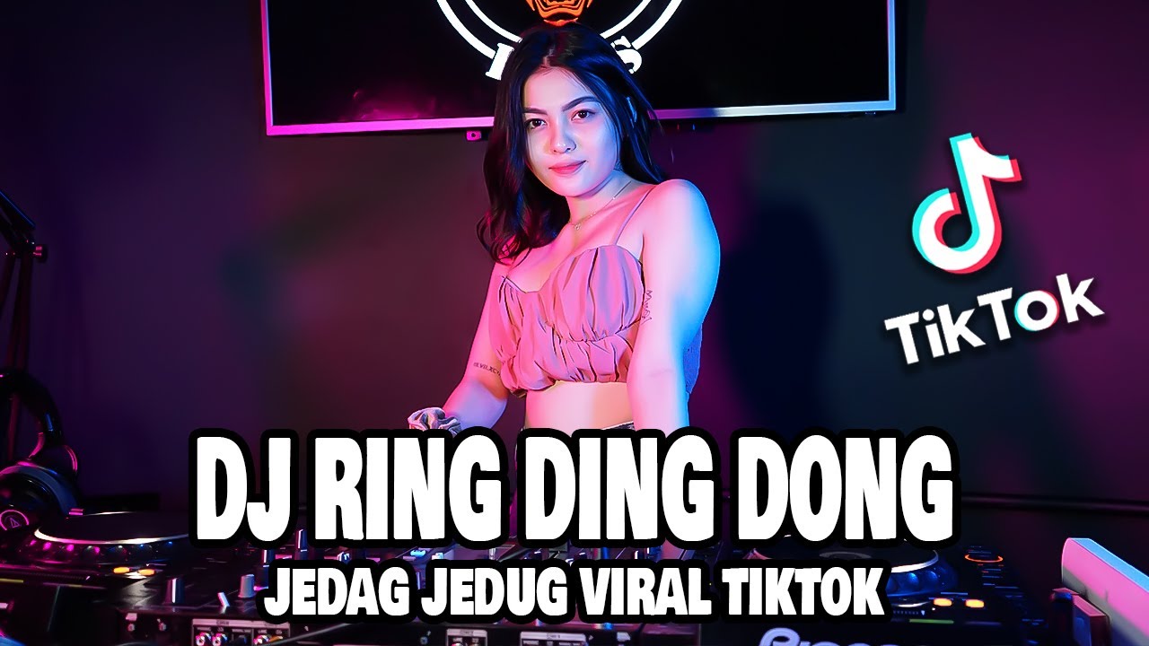 DJ RING DING DONG VIRAL TIKTOK Remix Terbaru Full Bass LBDJS 2022