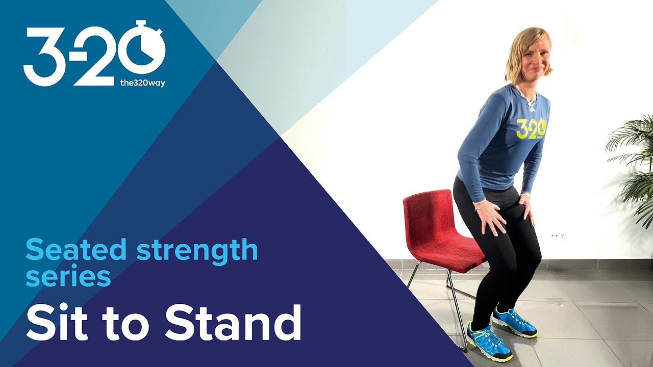 The 3-20 Way SIT TO STAND