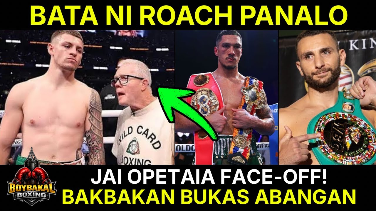 Bata Ni Fredie Roach Panalo | Jai Opetaia Face Off Sa WBC Champion | Bakbakan Bukas