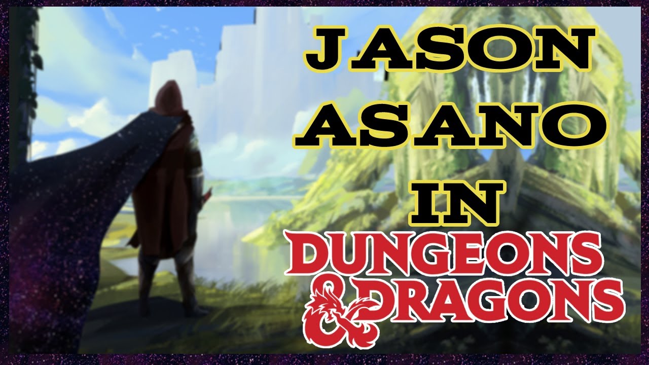 Playing Jason Asano in Dungeons & Dragons | He Who Fights with Monsters 🥷