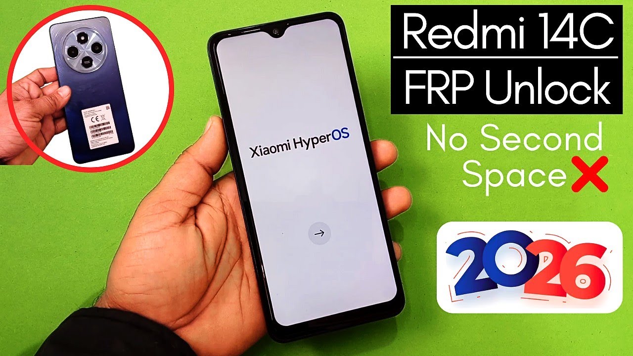 Redmi 14C HyperOS Frp Unlock 2026 🔥 Without PC | No Second Space ❌ | 100% Remove Gmail Account Lock🔓