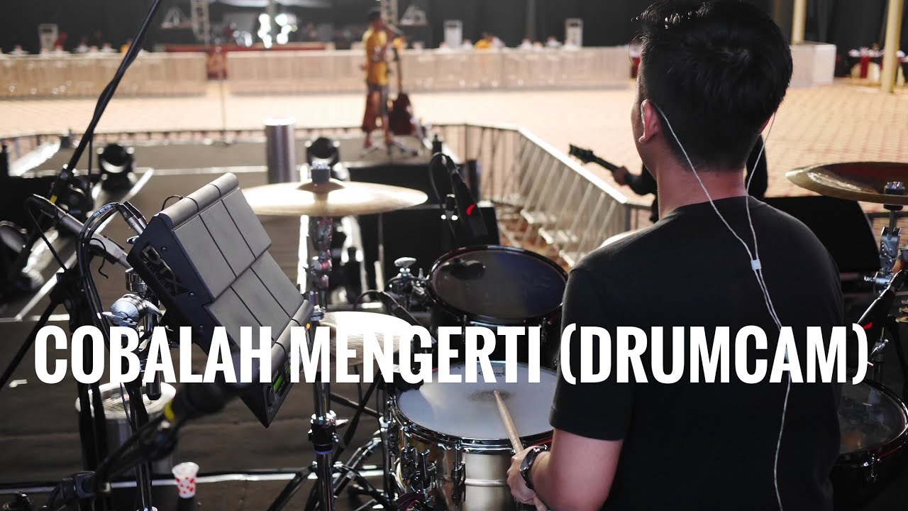Noah - Cobalah Mengerti (Drum Cam)
