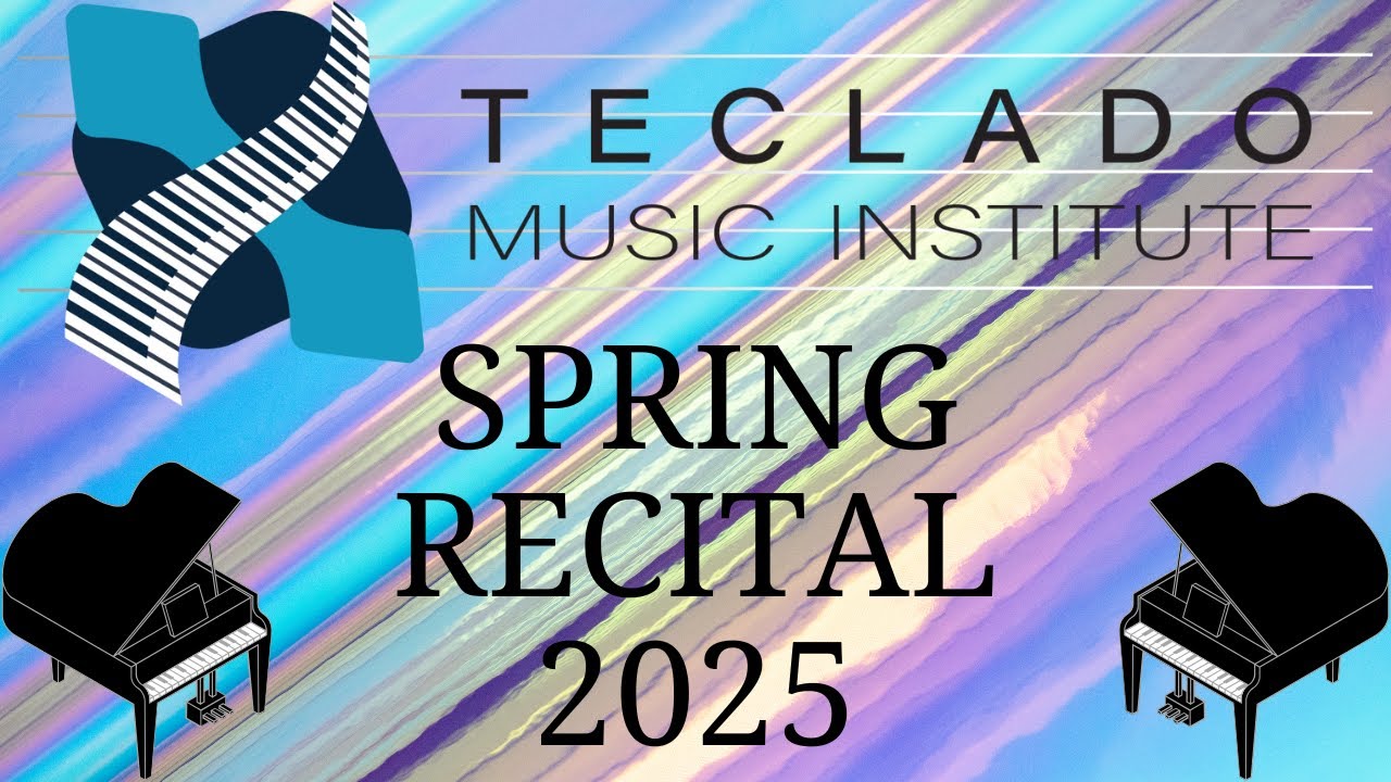 Teclado Music Institute Spring Recital 2025 🎹🎶