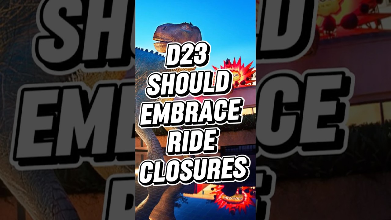 D23 Should Embrace Ride Closures | Fun Fun Fun