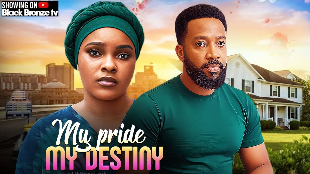 MY PRIDE MY DESTINY - FREDRICK LEONARD / SARIAN MARTINS / - 2025/2026 NOLLYWOOD LATEST MOVIES