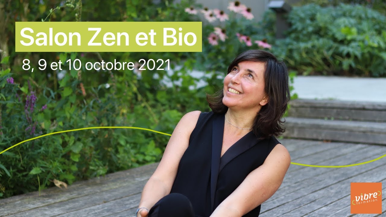 Vibre au salon Zen et Bio &agrave; Nantes