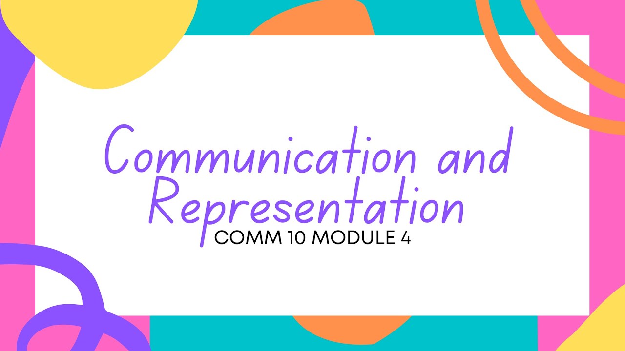 Communication Lectures | Communication and Representation
