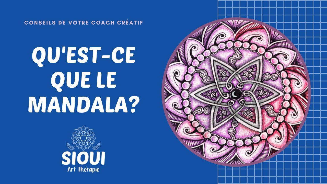 Qu'est-ce que le mandala?
