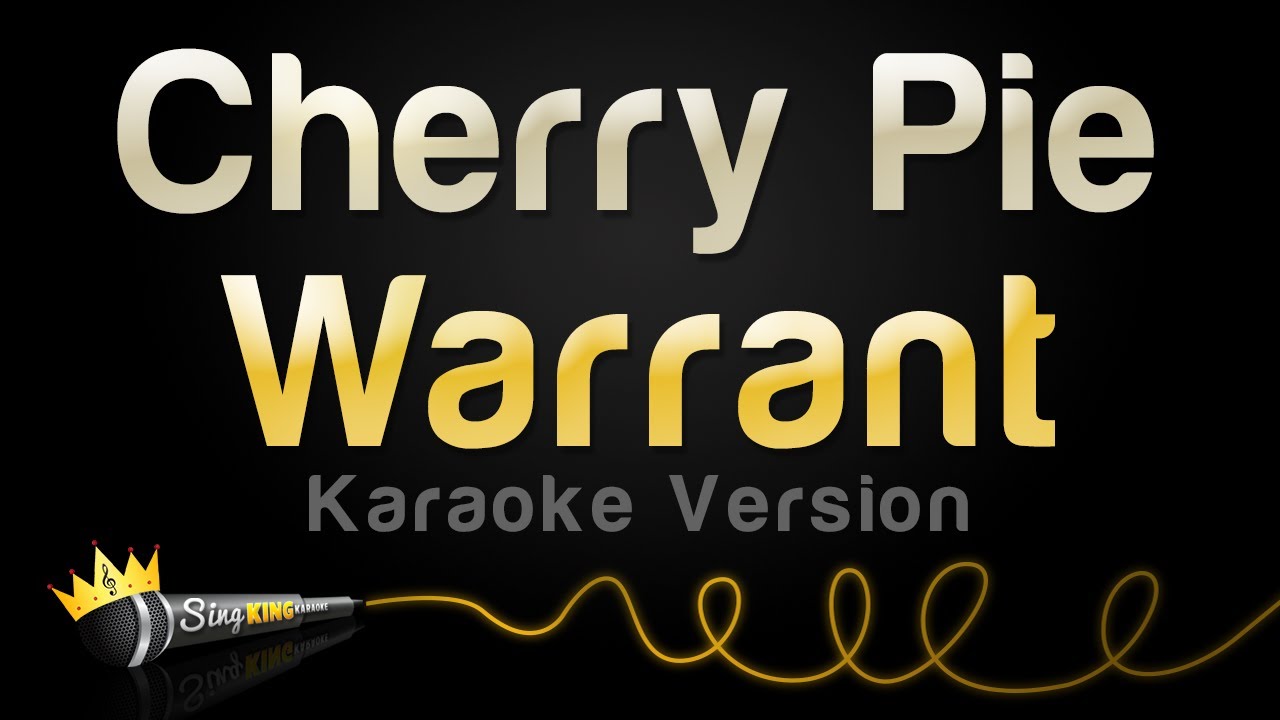 Warrant - Cherry Pie (Karaoke Version)