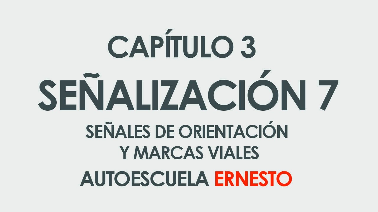 CAPÍTULO 3 SEÑALIZACIÓN 7