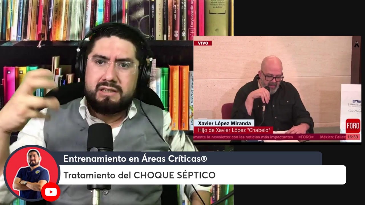Choque Séptico, causa de muerte del Dr. Javier López Chabelo