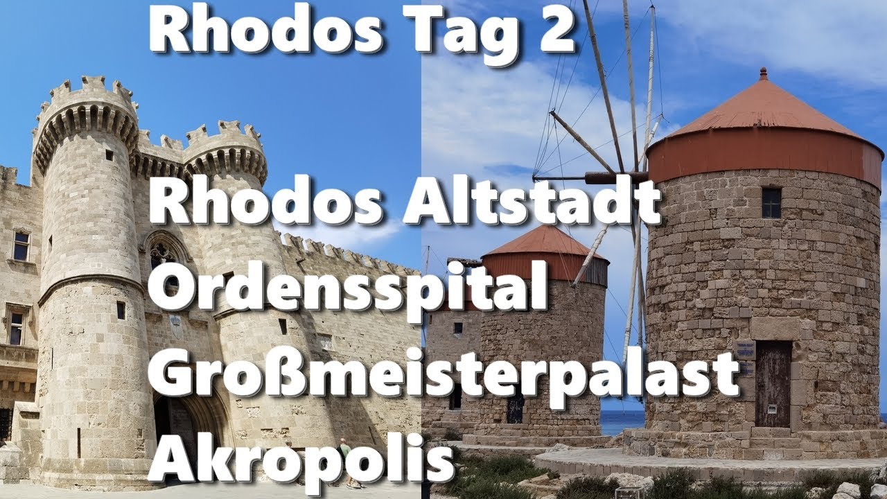 Rhodos Tag 2 Altstadt, Ritterstraße, Großmeisterpalast und Akropolis