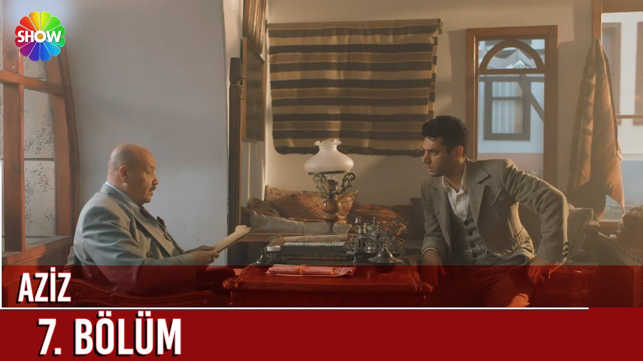 Aziz | 7. B&ouml;l&uuml;m ᴴᴰ