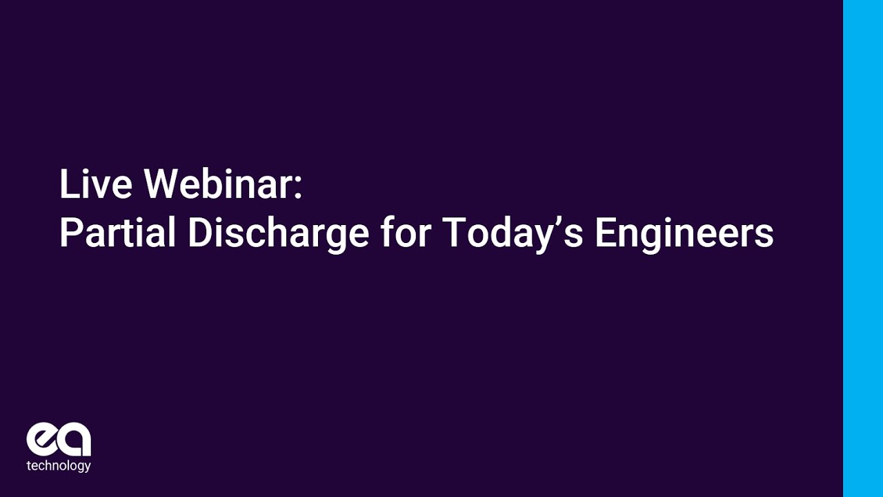 Webinar: Partial Discharge for Today's Engineers