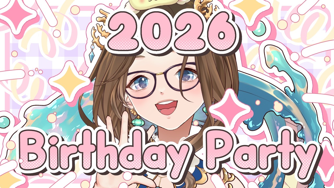【生誕祭】お知らせもお祝いもするしアレもこれもアレする！【#Vtubers】