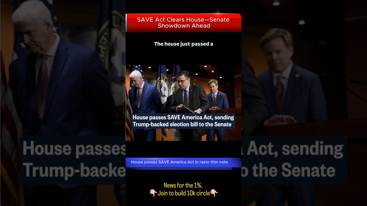 SAVE AMERICA ACT PASSES HOUSE! 🚨 New Voting Law Faces Senate Backlash
