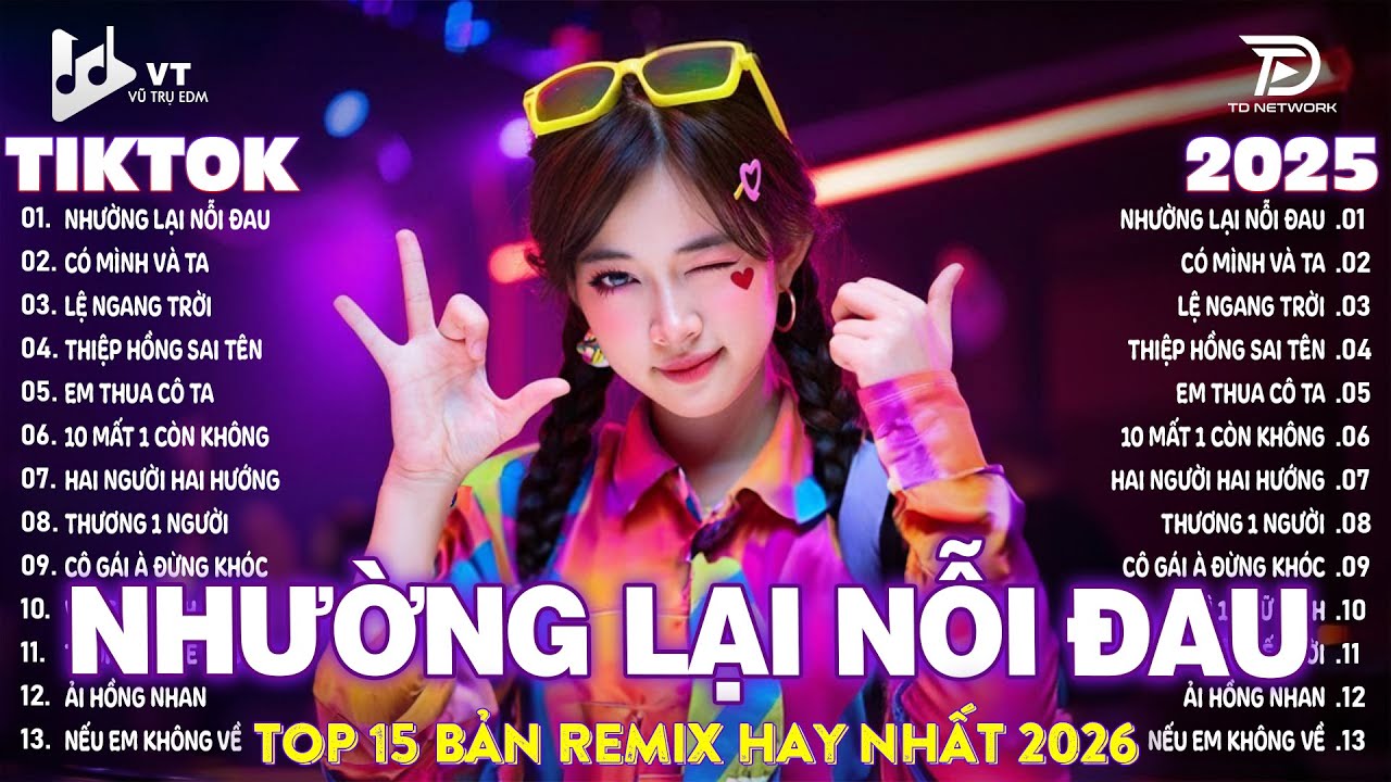 Nhường Lại Nỗi Đau Remix ♫ BXH Nhạc Trẻ Remix Hay Nhất 2025 - Top 15 Bản EDM Hot Trend TRIỆU VIEW