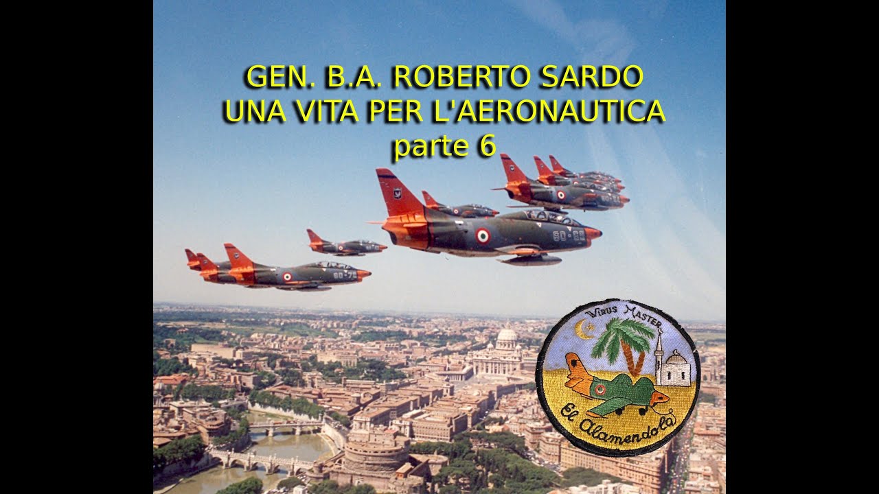 GEN. B. A. ROBERTO SARDO - ISTRUTTORE AD AMENDOLA SUL G. 91 T parte 6