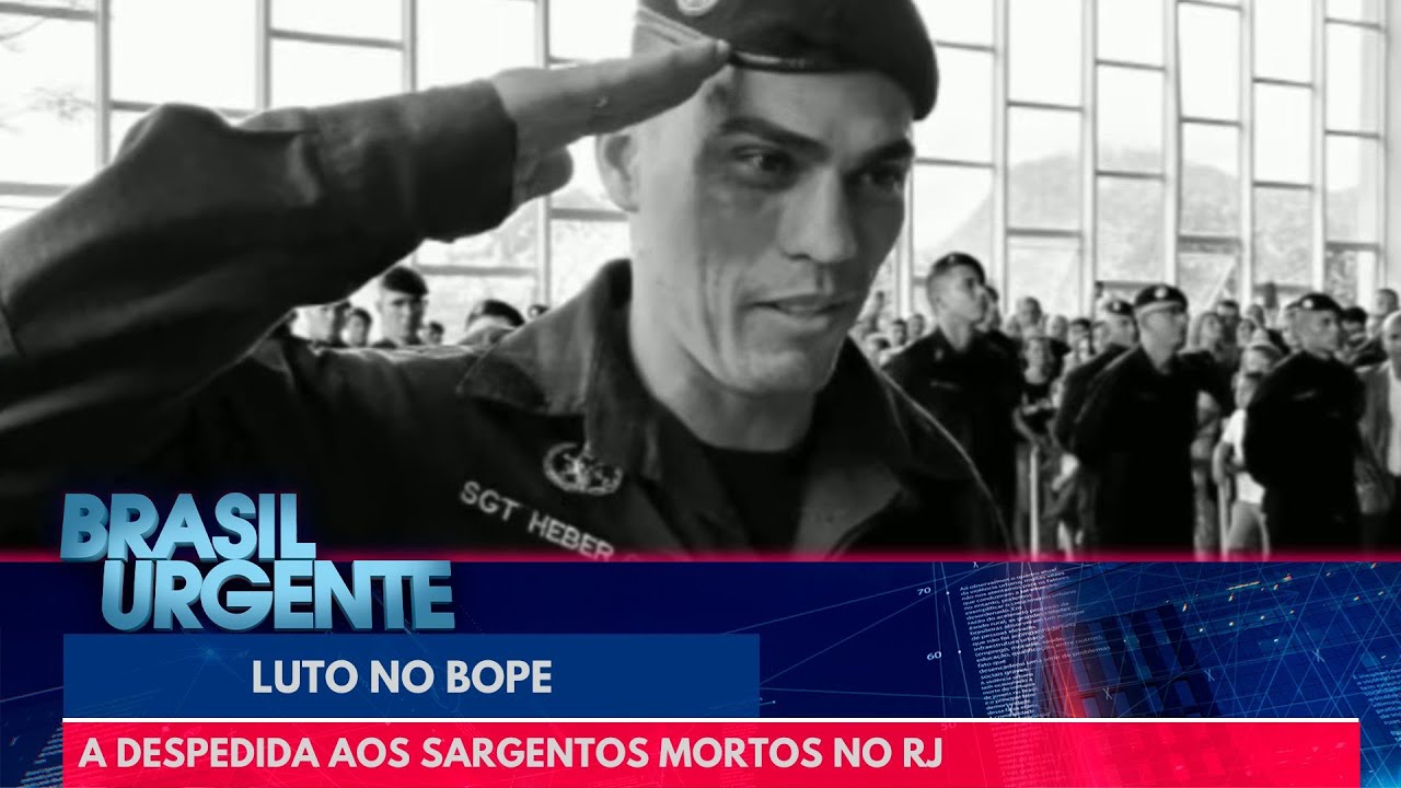 Luto no Bope: a despedida aos sargentos mortos no Rio de Janeiro | Brasil Urgente