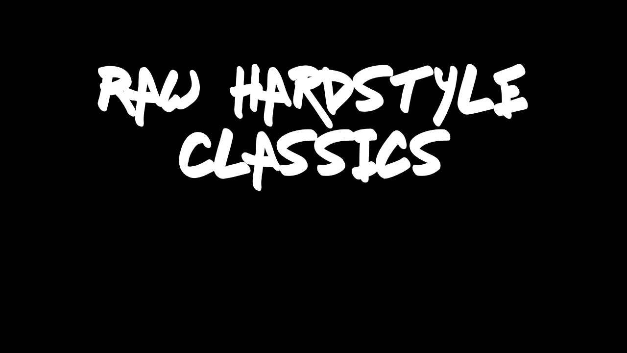 Ultimate Raw Hardstyle Classics Tribute Mix