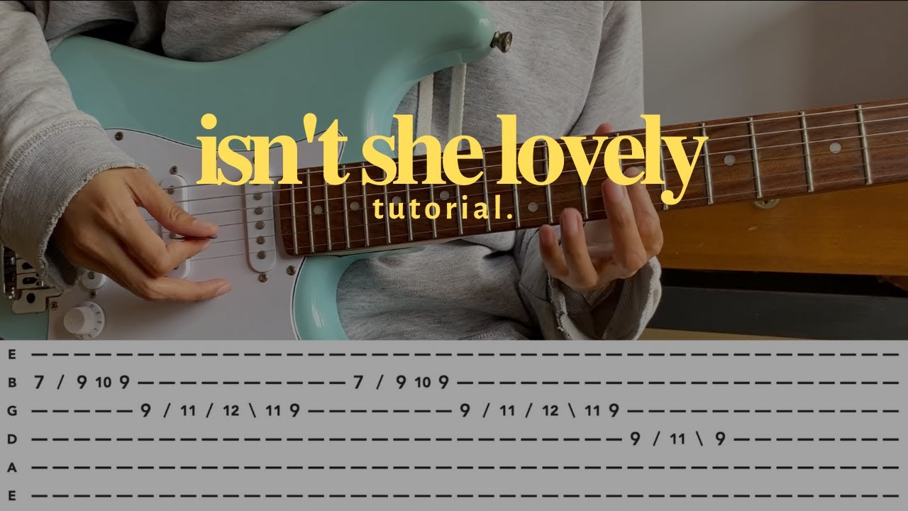 Isn't she lovely - Stevie wonder guitar tutorial satria & tom misch version [TAB, CHORD]