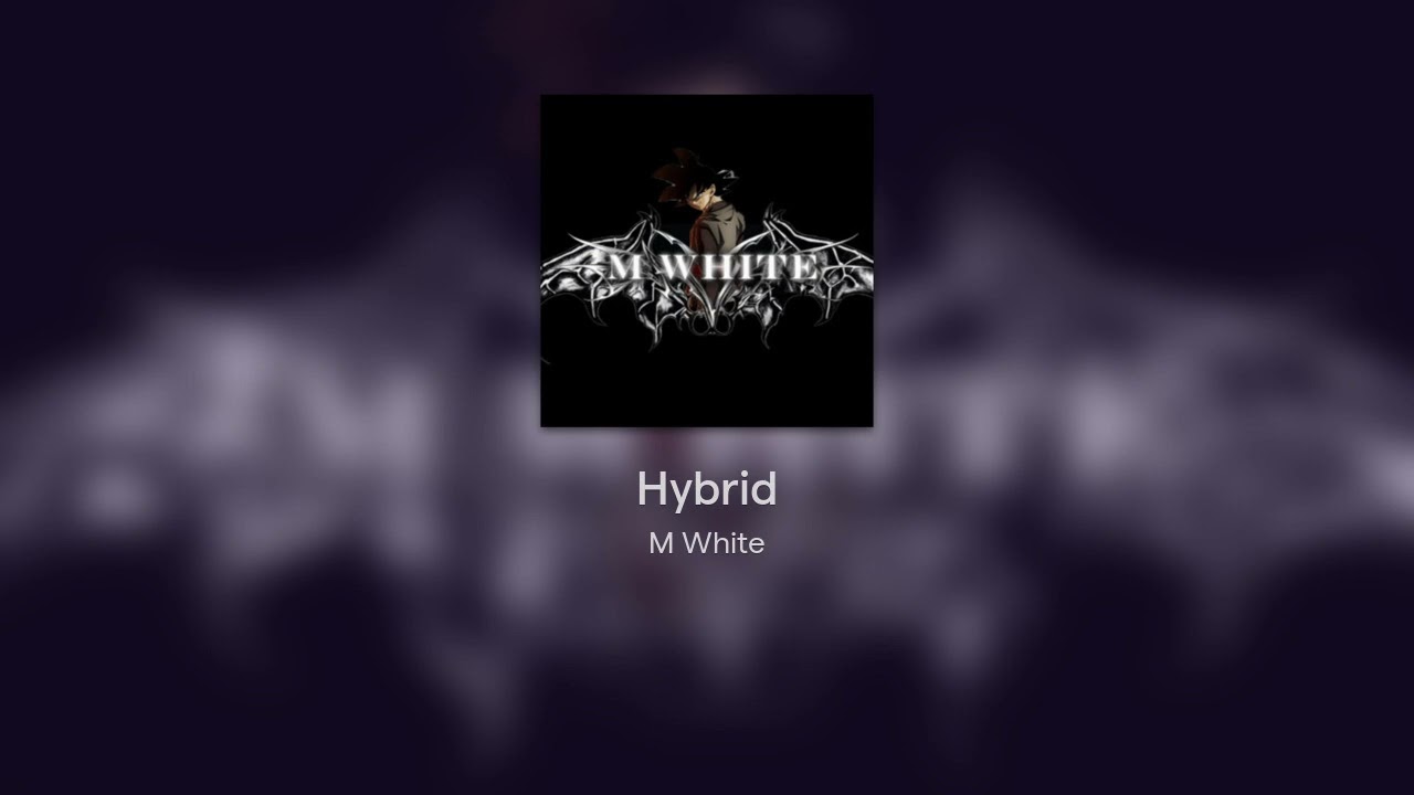 Hybrid