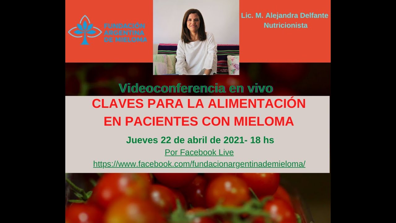 Claves para Alimentación en pacientes con Mieloma- Lic. María Alejandra Delfante