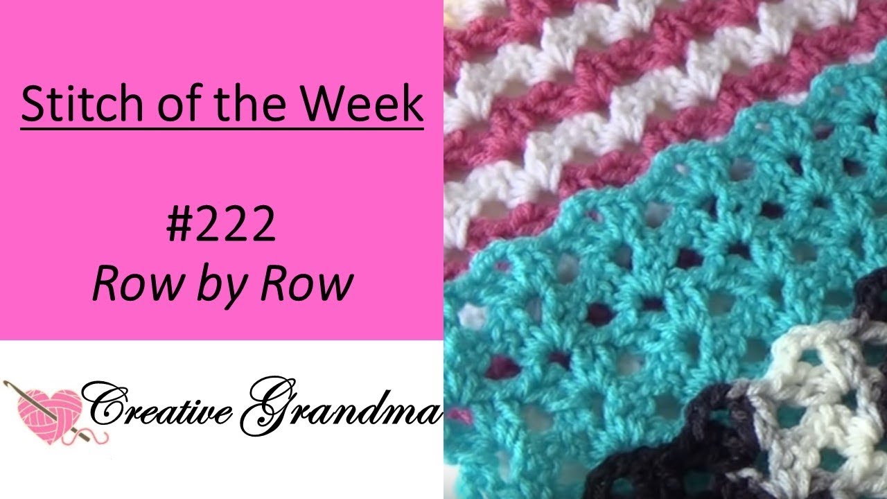 Stitch of the Week #222 Row by Row Shell Stitch (Special Request) Free Pattern at the end of video